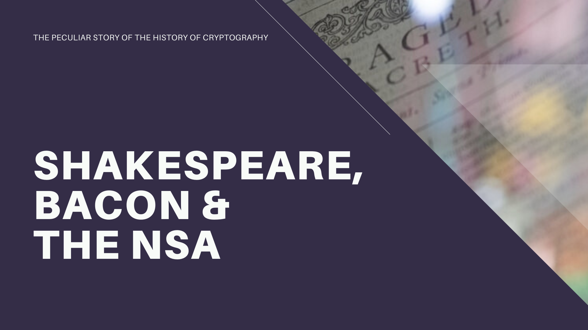 New Talk: Shakespeare, Bacon and the NSA